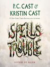 Cover image for Spells Trouble
